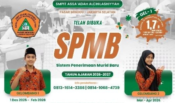 PPDB Gelombang 1 SMPIT Assa’adah Alchilashiyyah Resmi Dibuka! Daftar Sekarang !